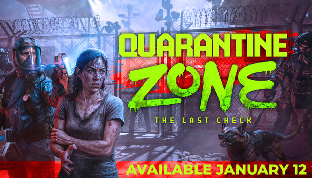 quarantine zone the last check